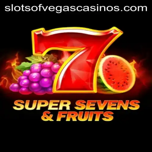 Discover the Thrills of 7SuperSevensFruits at Slots of Vegas