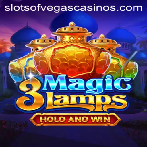 Unveiling the Excitement of 3MagicLamps in Slots of Vegas Casino