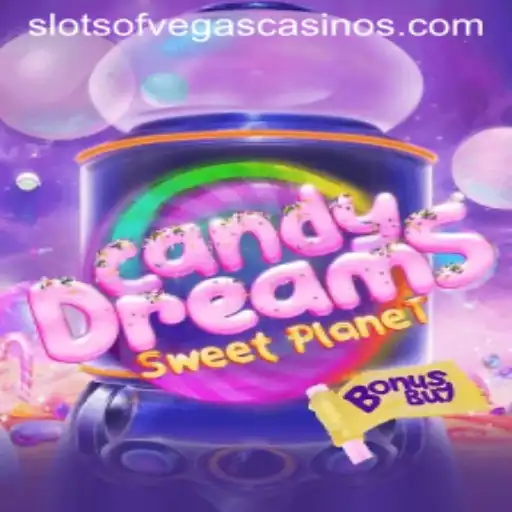 CandyDreamsSweetPlanet: A Sweet Adventure in the World of Slots of Vegas