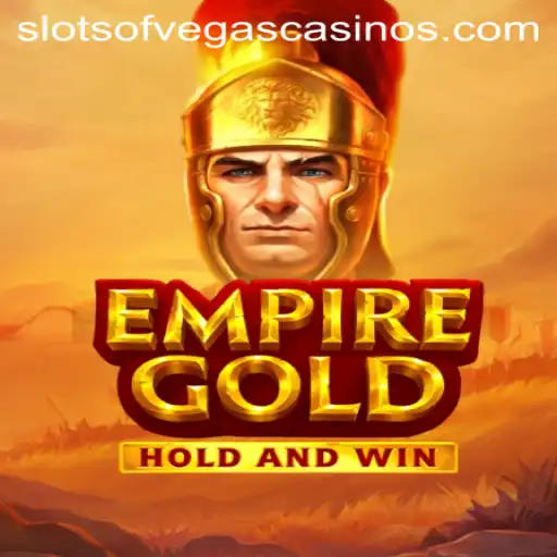 EmpireGold: Discovering the Slots of Vegas Experience