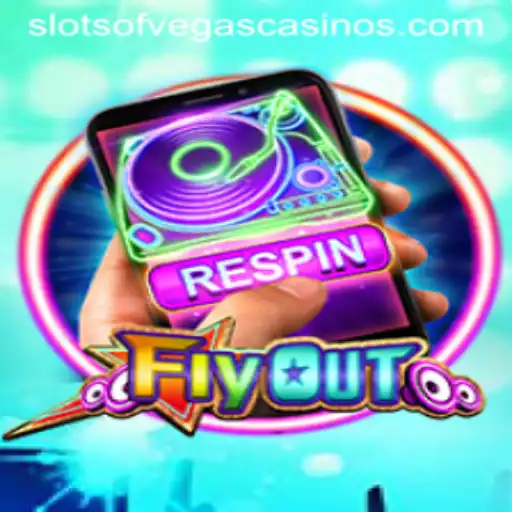 Explore the Excitement of FlyOut: A Slots of Vegas Adventure