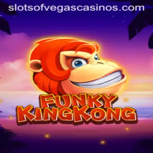 Unveiling FunkyKingKong: A New Adventure at Slots of Vegas