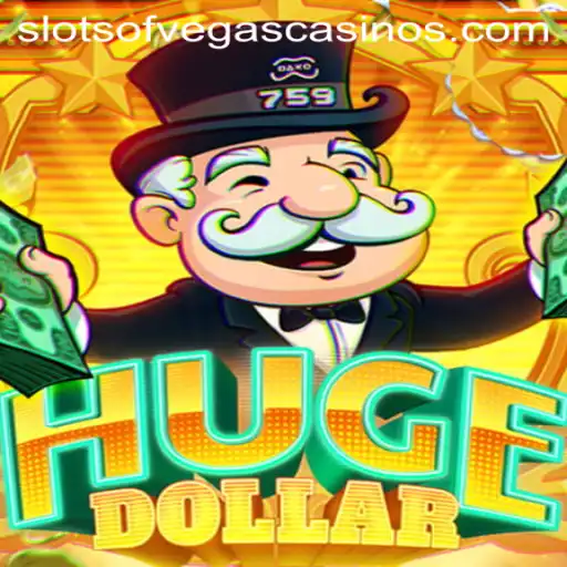 Exploring HugeDollar: A Deep Dive into Slots of Vegas
