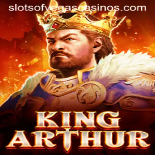 KingArthur: Unveiling the Legend in Slots of Vegas
