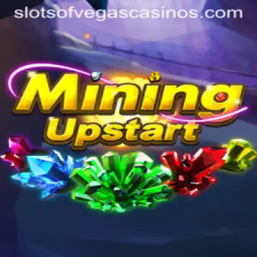Exploring the Exciting World of MiningUpstart and How It Relates to Slots of Vegas