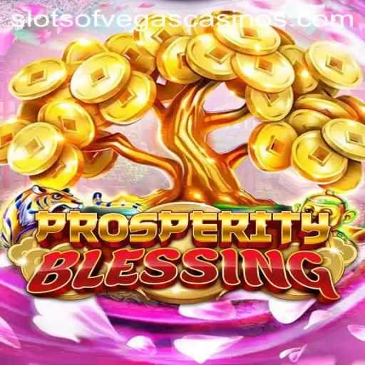 ProsperityBlessing: An In-Depth Look at the Slots of Vegas Experience