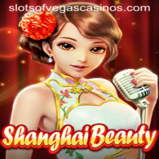 ShanghaiBeauty and Slots of Vegas: A Captivating Casino Experience