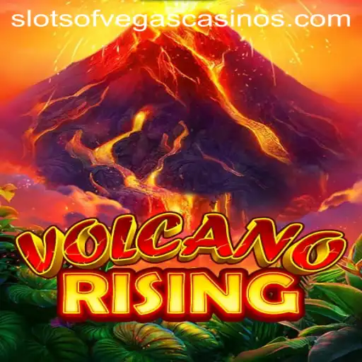 Exploring the Thrilling World of VolcanoRising in Slots of Vegas